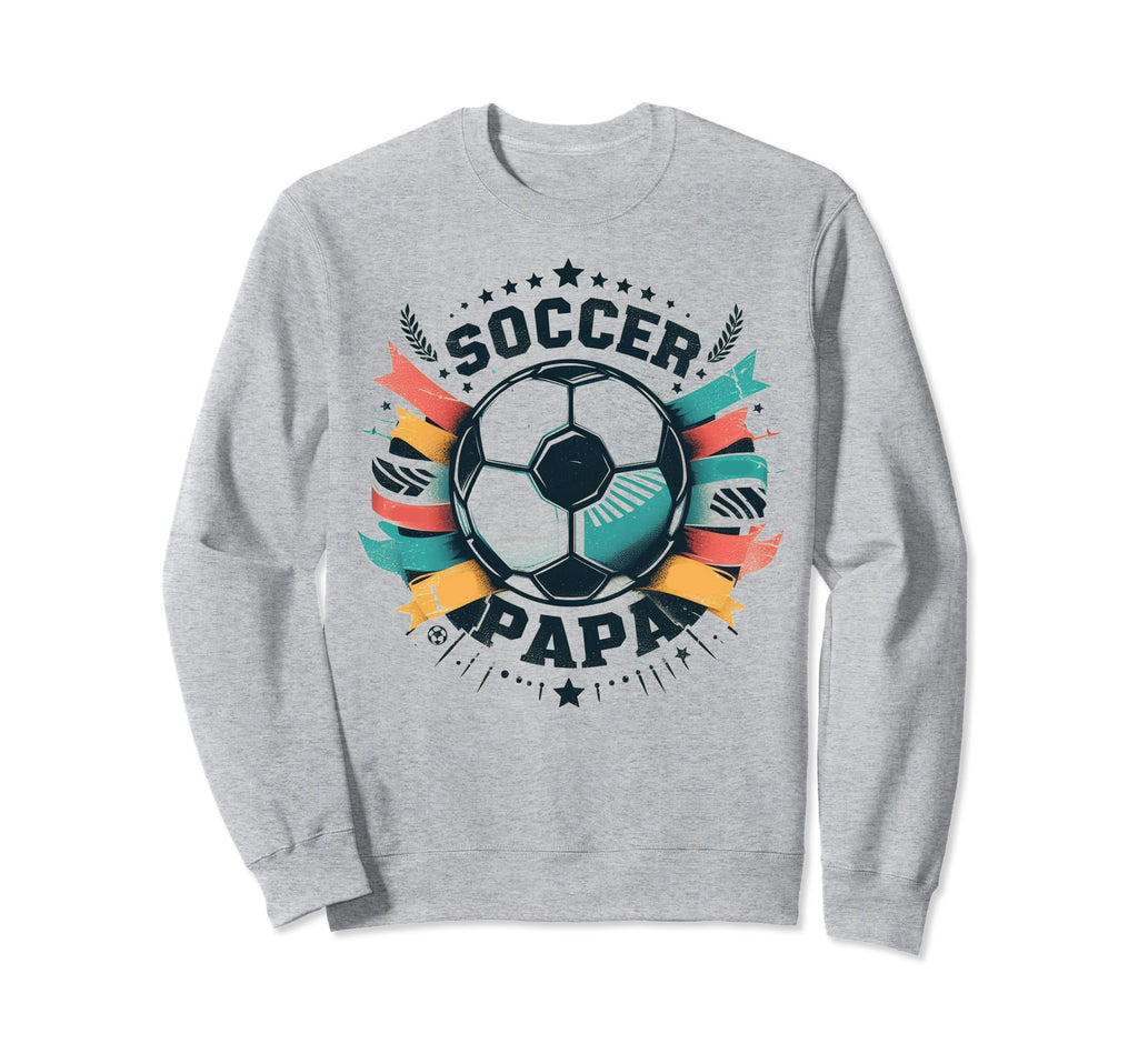 Soccer Papa Family Matching Dad Sweatshirt - Novelty Apparel Unisex - T-Shirt, Sweatshirt, Hoodie