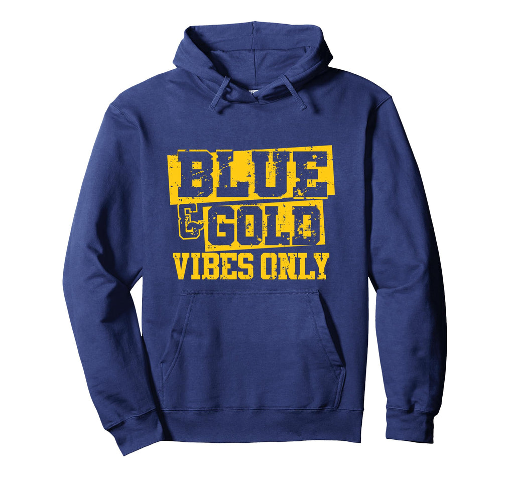 Blue Gold Vibes Only Game Day Group Hoodie - Unique Graphic Men Women - T-Shirt, Sweatshirt, Hoodie