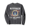Retired Us Air Force Veteran Usaf Sweatshirt - Streetwear Style Unisex - T-Shirt, Sweatshirt, Hoodie
