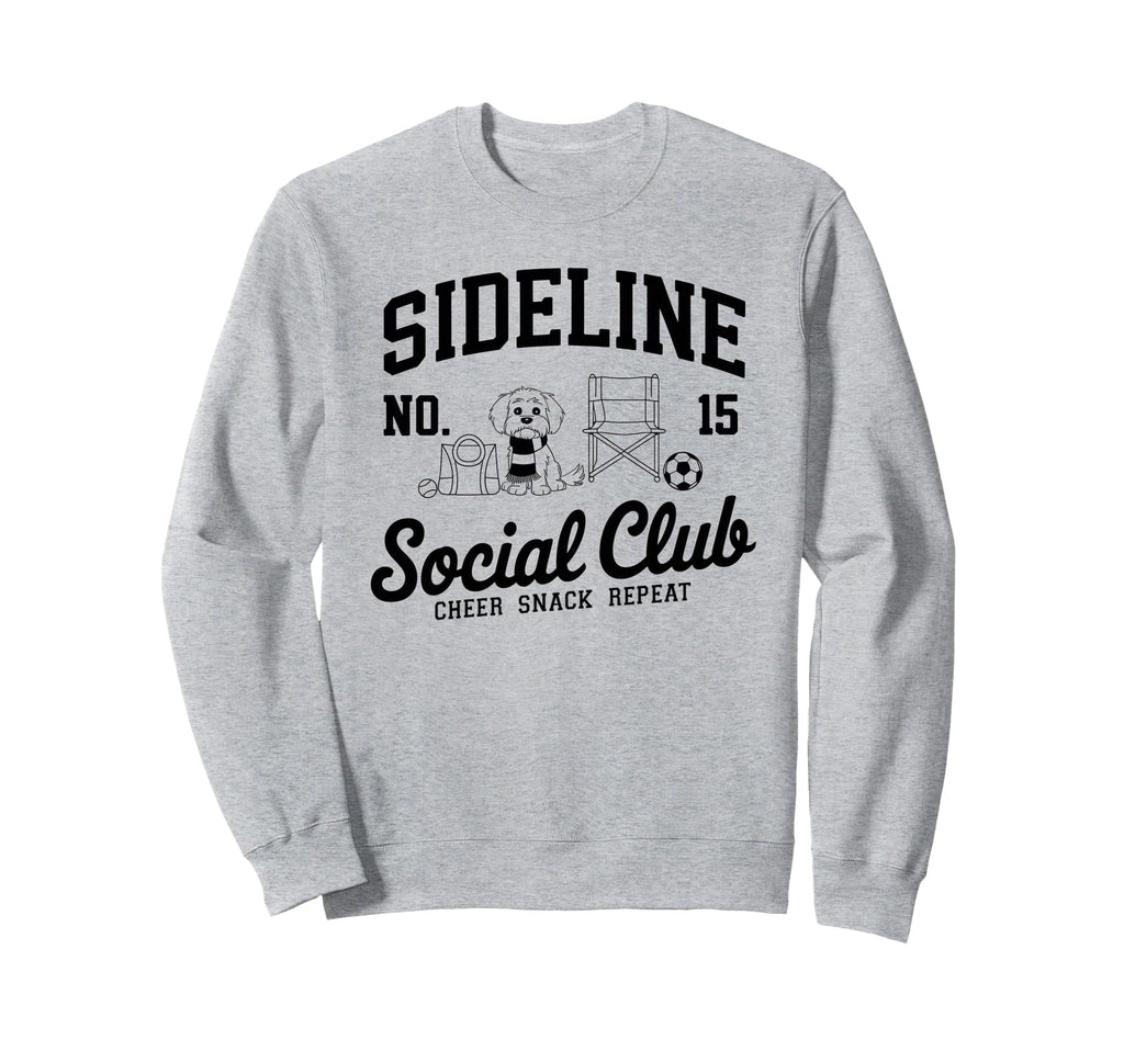Sideline Social Club Soccer Sweatshirt - Casual Everyday Wear Men Women - T-Shirt, Sweatshirt, Hoodie