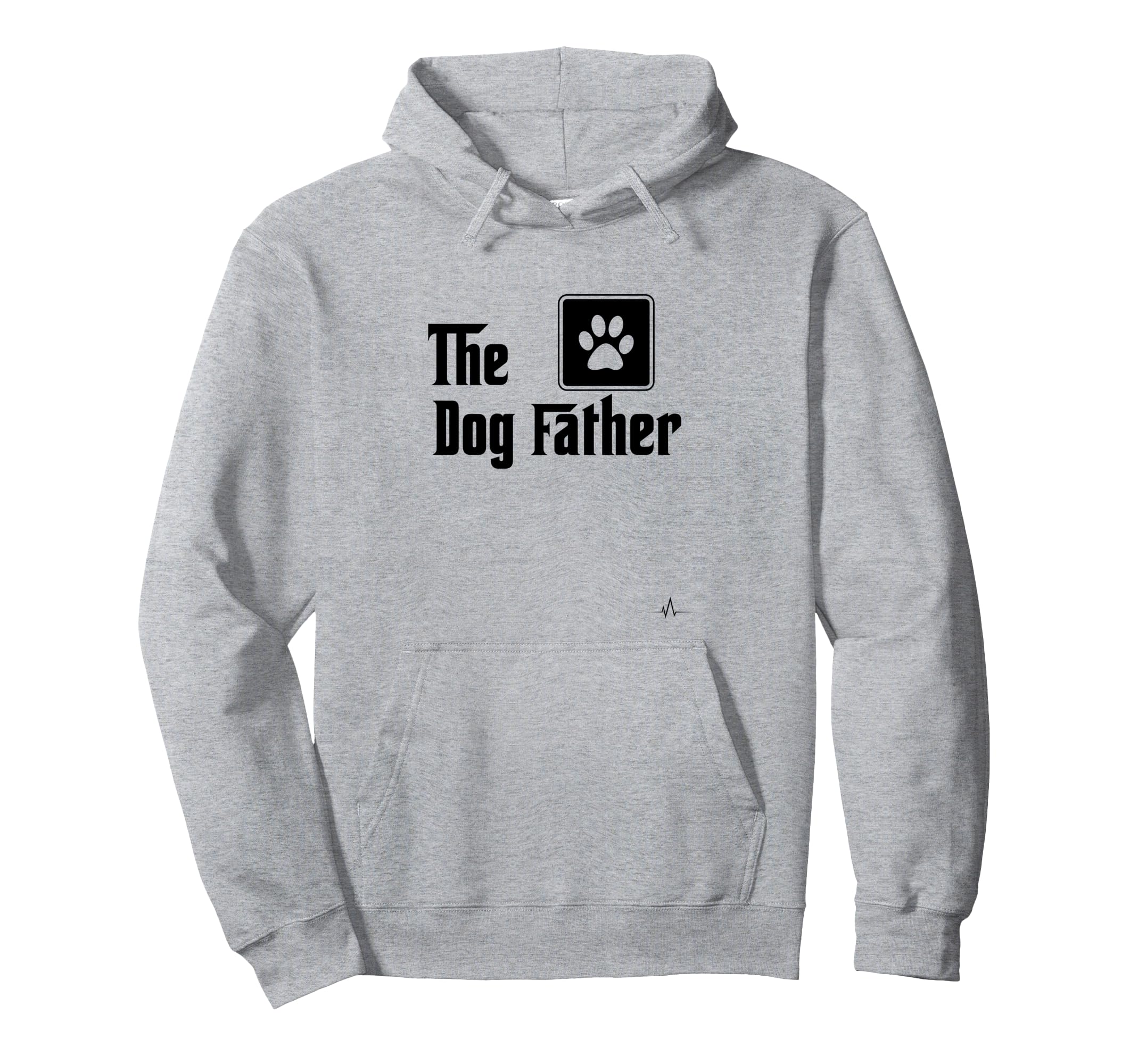 Dog Father Pet Funny Dog Dad Hoodie - Novelty Apparel Unisex - T-Shirt, Sweatshirt, Hoodie