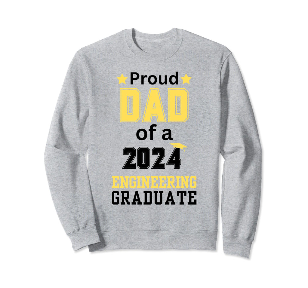 Proud Dad Class 2024 Engineering Sweatshirt - Minimalist Print Unisex - T-Shirt, Sweatshirt, Hoodie