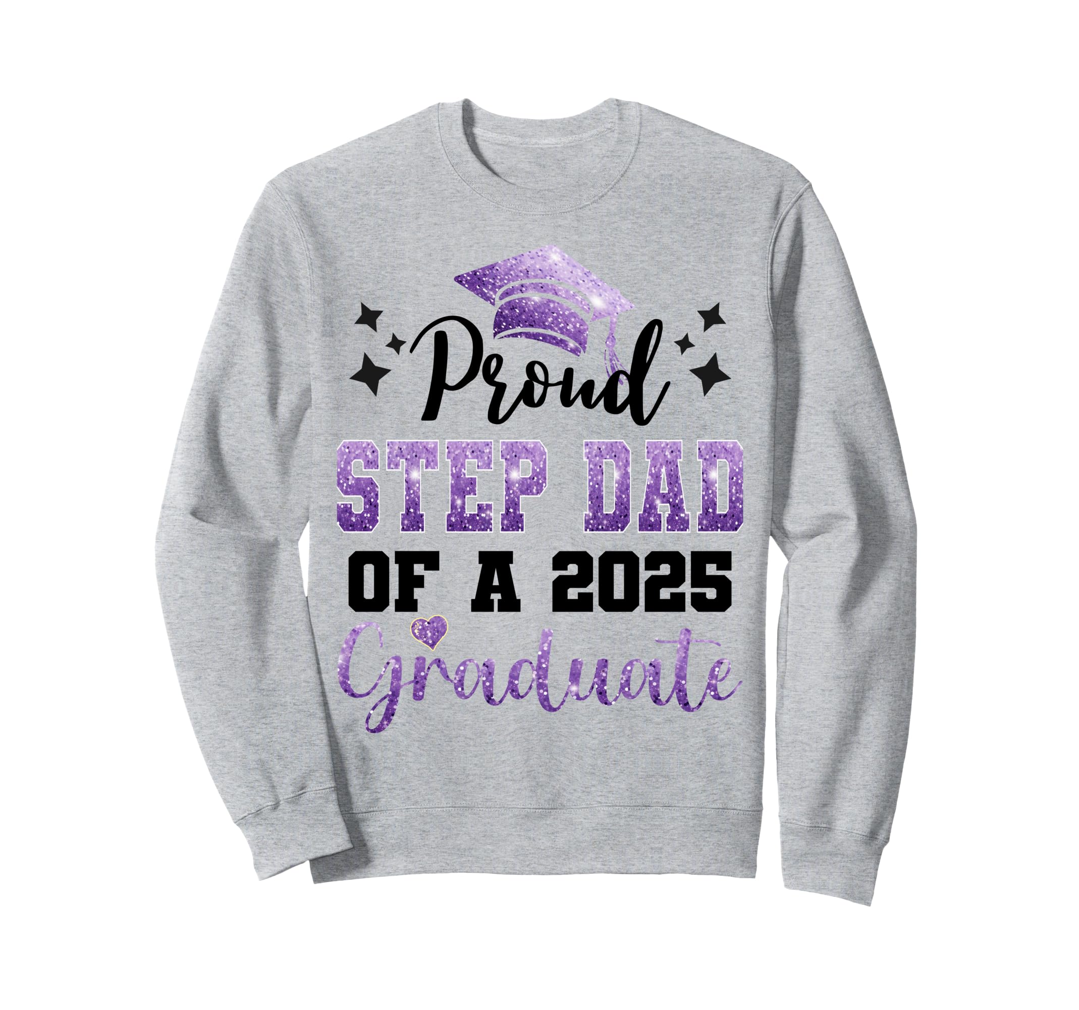 Super Proud Step Dad 2025 Graduate Sweatshirt - Custom Art Print Men Women - T-Shirt, Sweatshirt, Hoodie