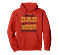 Super Proud Dad 2025 Graduate Senior Hoodie - Streetwear Style for Adults - T-Shirt, Sweatshirt, Hoodie