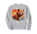Papa Bear Sunglasses Funny Bear Dad Sweatshirt - Novelty Apparel Men Women - T-Shirt, Sweatshirt, Hoodie
