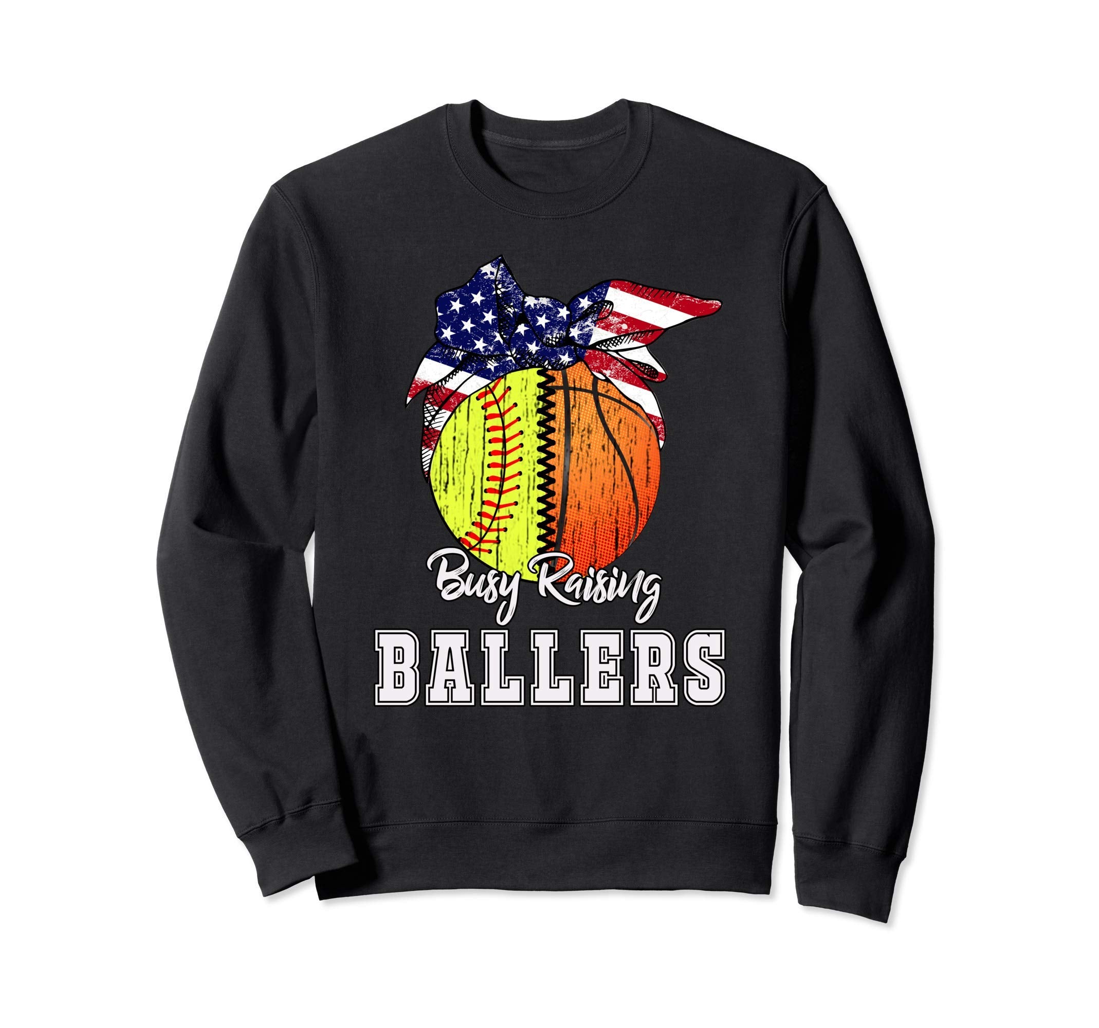 Busy Raising Ballers Softball Sweatshirt - Streetwear Style Unisex - T-Shirt, Sweatshirt, Hoodie