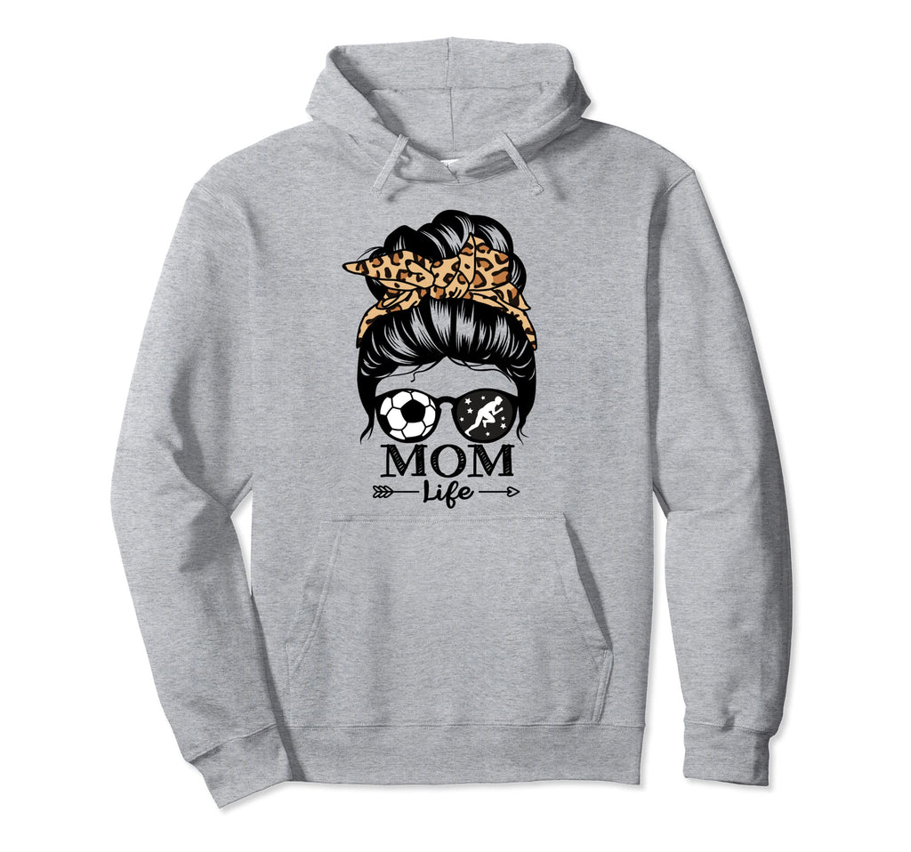 Mom Life Messy Bun Hair Funny Soccer Track Hoodie - Novelty Apparel Unisex - T-Shirt, Sweatshirt, Hoodie