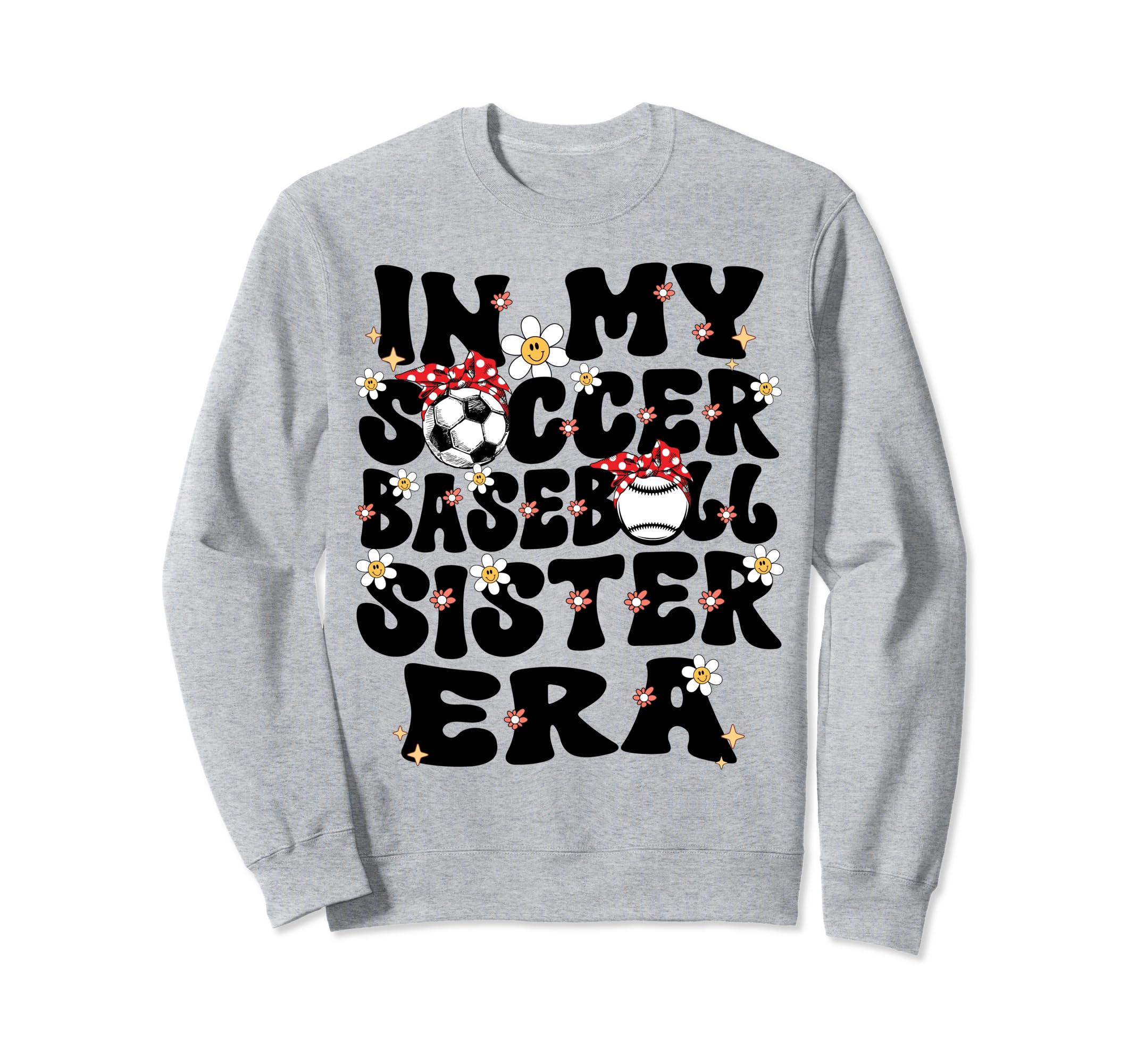 My Soccer Baseball Sister Era Sweatshirt - Aesthetic Graphic Men Women - T-Shirt, Sweatshirt, Hoodie