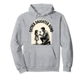 Just Dad And His Father Daughter Bond Hoodie - Streetwear Style Unisex - T-Shirt, Sweatshirt, Hoodie