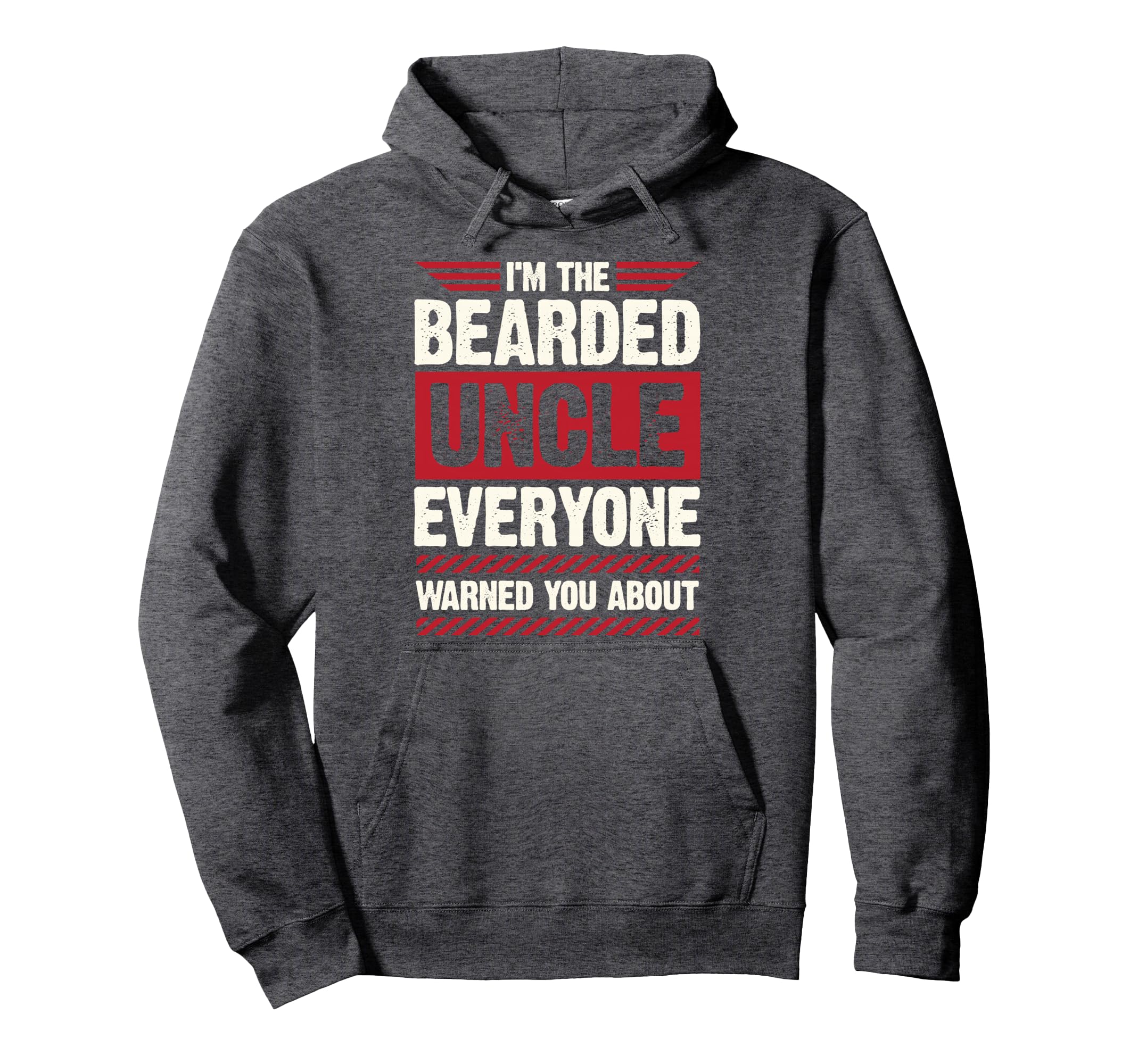 Im Bearded Uncle Everyone Warned You Hoodie - Graphic Print for Adults - T-Shirt, Sweatshirt, Hoodie
