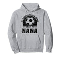 My Favorite Player Calls Me Nana Hoodie - Custom Art Print for Adults - T-Shirt, Sweatshirt, Hoodie