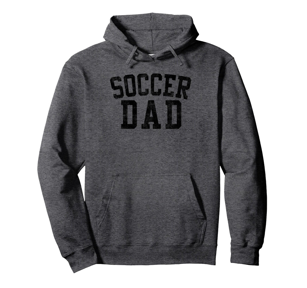 Soccer Dad Birthday Bold Font Soccer Daddy Hoodie - Trendy Graphic Unisex - T-Shirt, Sweatshirt, Hoodie