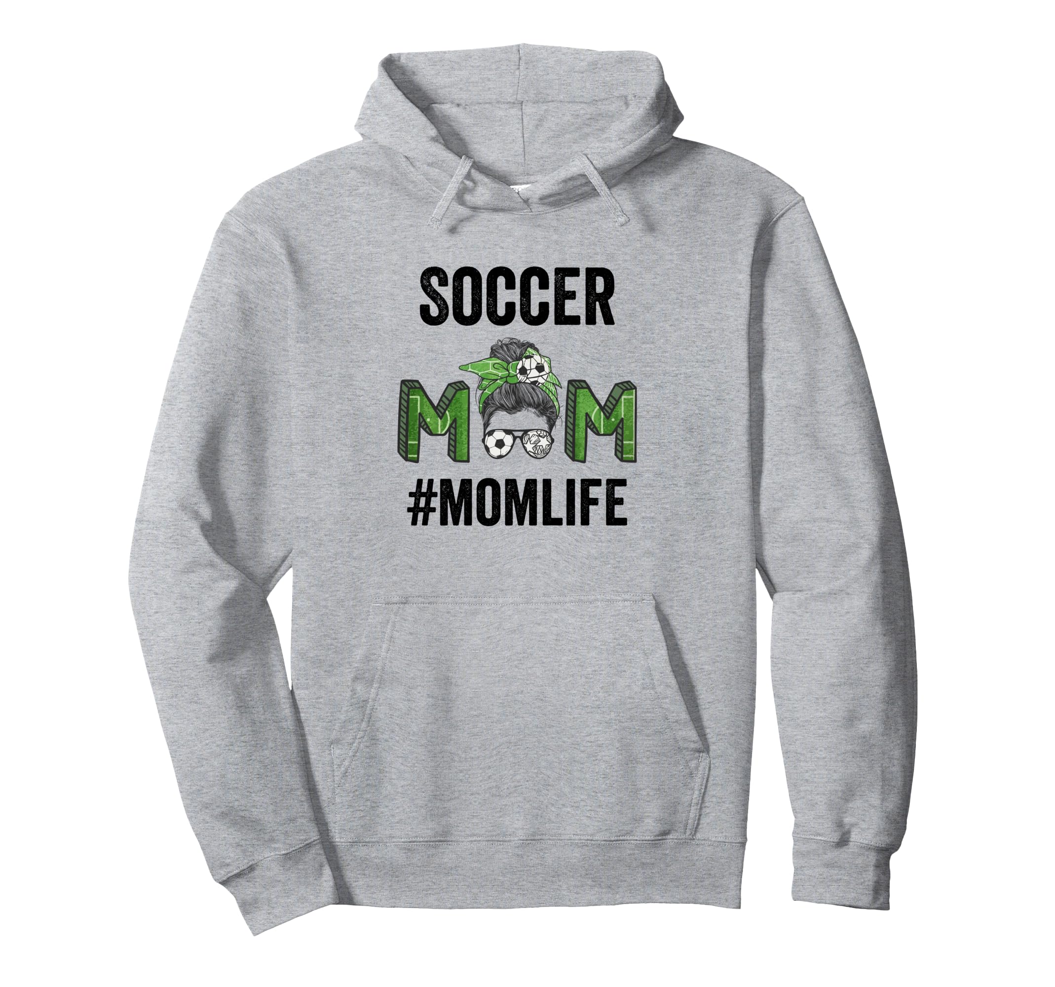 Soccer Mom Life Messy Bun Mothers Day Hoodie - Trendy Graphic Unisex - T-Shirt, Sweatshirt, Hoodie
