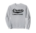 Orson Limestone Sweatshirt - Fun Novelty Design Unisex - T-Shirt, Sweatshirt, Hoodie