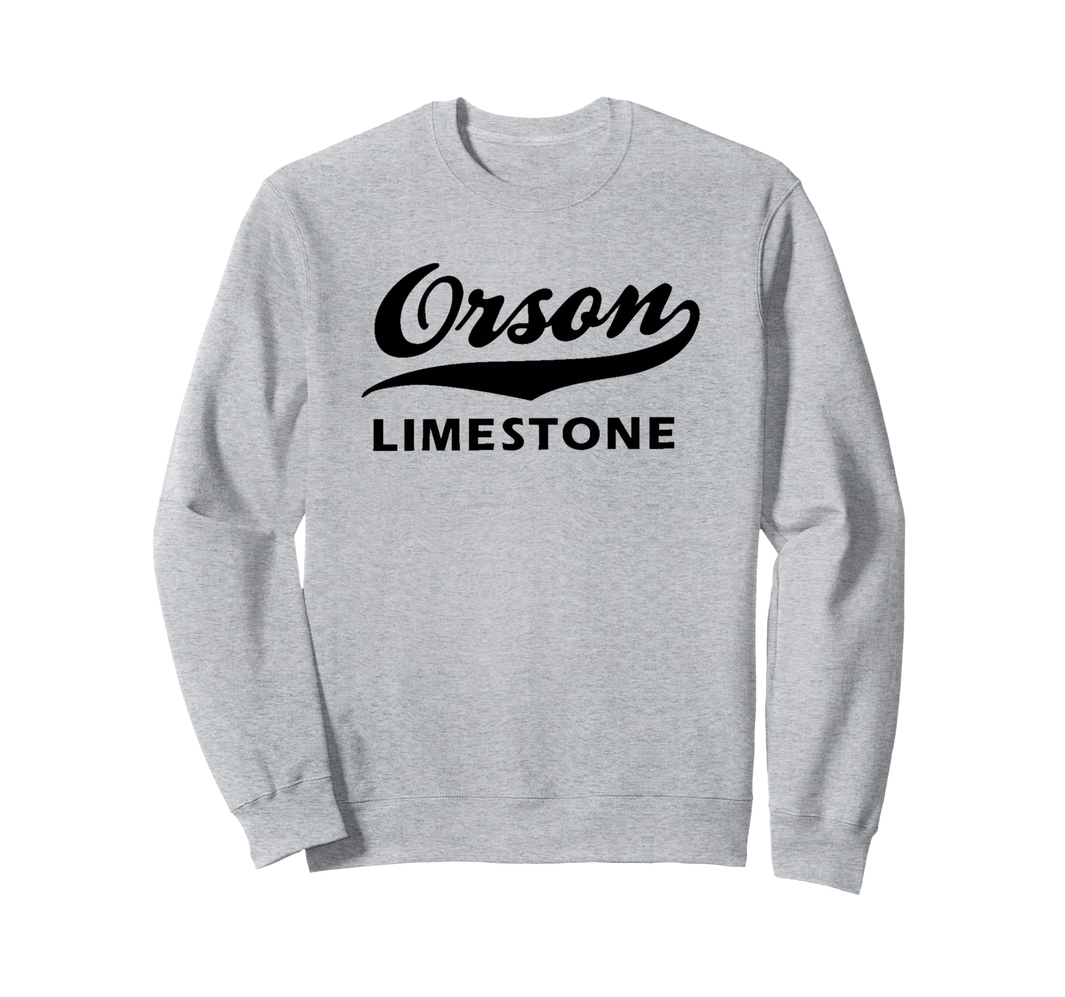 Orson Limestone Sweatshirt - Fun Novelty Design Unisex - T-Shirt, Sweatshirt, Hoodie