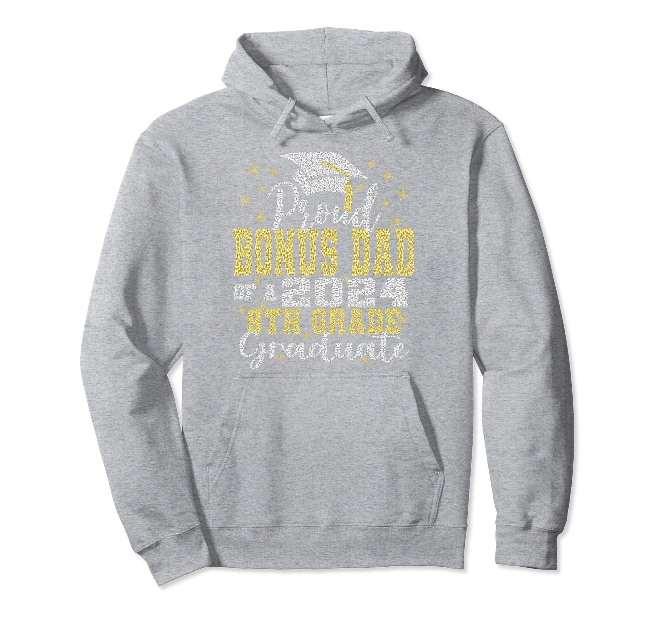 Proud Bonus Dad 2024 8Th Grade Graduate Hoodie - Unique Graphic Unisex - T-Shirt, Sweatshirt, Hoodie
