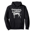 Dalmatian Daddy Funny 80S Dalmatian Dog Hoodie - Trendy Graphic Men Women - T-Shirt, Sweatshirt, Hoodie
