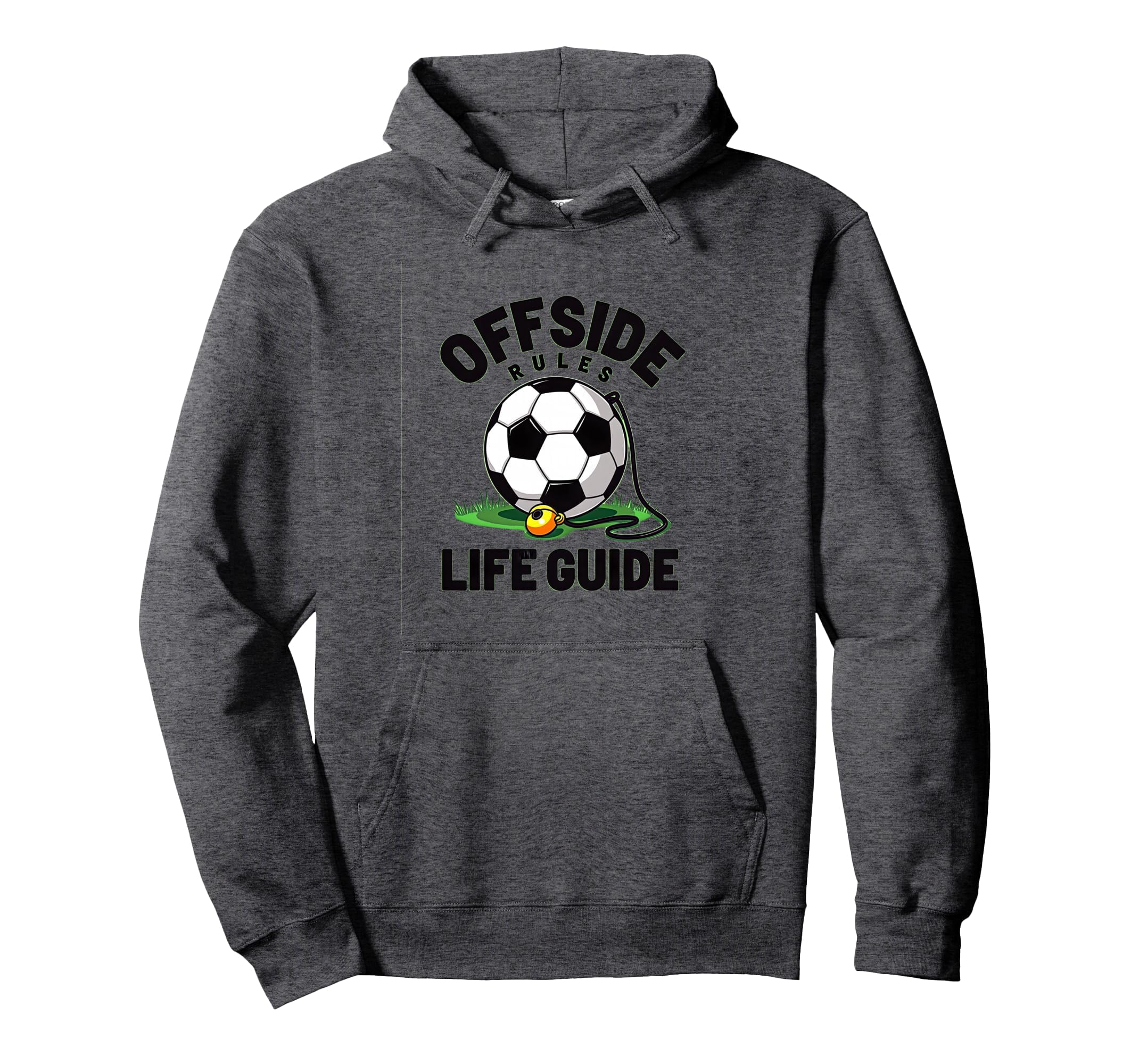 Offside Rules Life Guide Soccer Hoodie - Novelty Apparel Unisex - T-Shirt, Sweatshirt, Hoodie