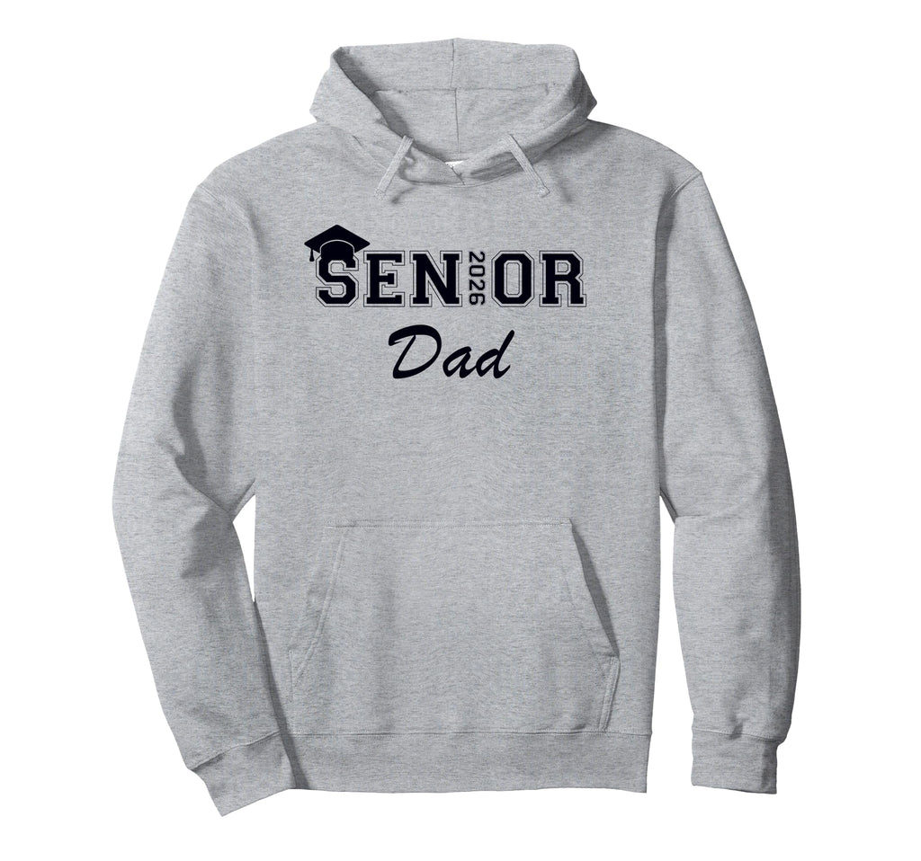 Proud Senior Dad 2026 Senior 2026 Dad Hoodie - Aesthetic Graphic Unisex - T-Shirt, Sweatshirt, Hoodie