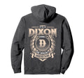 Dixon Last Name Its Dixon Thing Hoodie - Casual Everyday Wear Unisex - T-Shirt, Sweatshirt, Hoodie