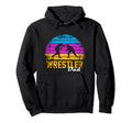 Wrestler Wrestling Dad Distressed Fan Hoodie - Streetwear Style Unisex - T-Shirt, Sweatshirt, Hoodie