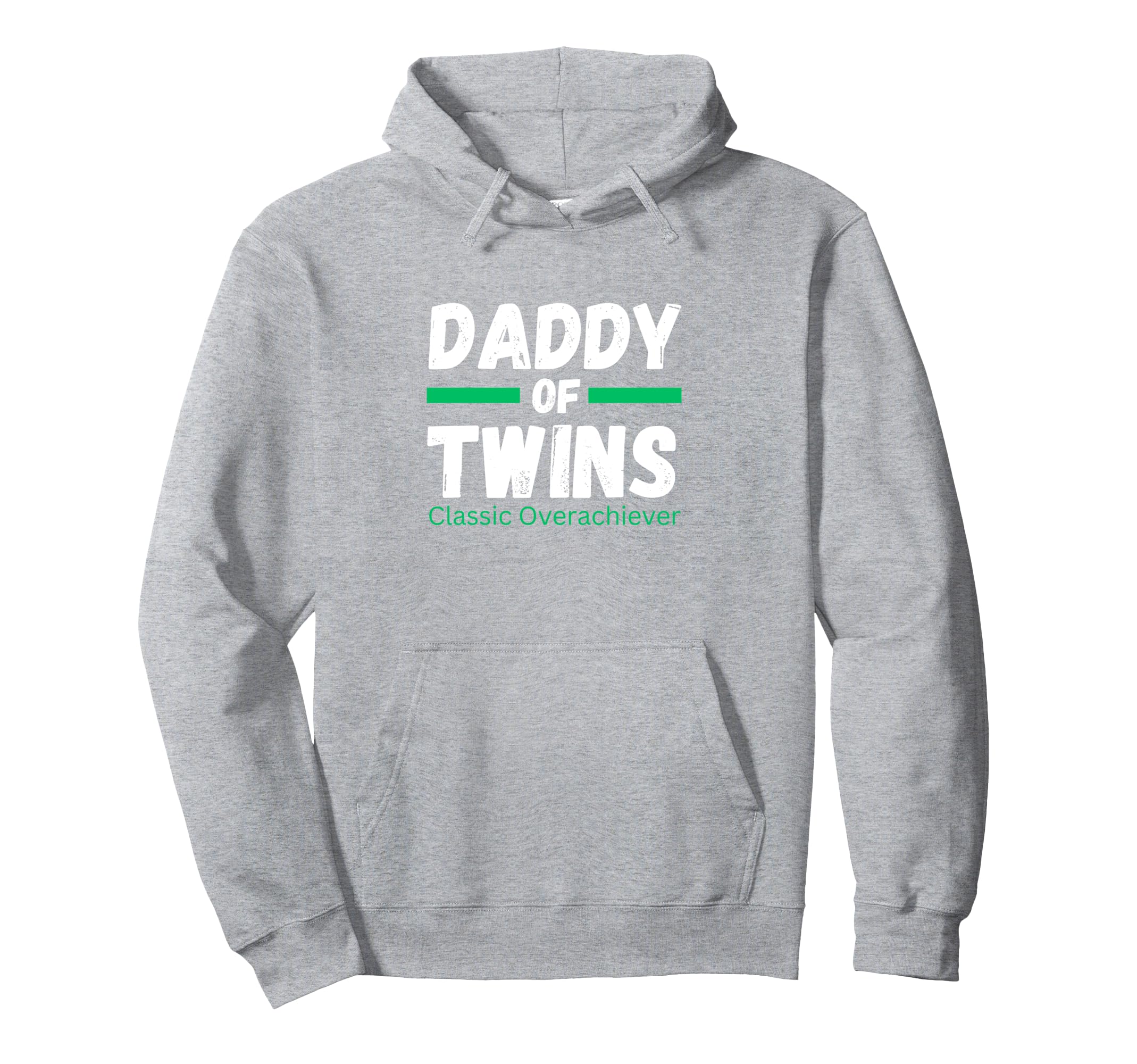 Funny Daddy Twins Father Twins Tees Twin Hoodie - Novelty Apparel Unisex - T-Shirt, Sweatshirt, Hoodie