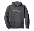 Funny No Golf Today Hoodie - Graphic Print for Adults - T-Shirt, Sweatshirt, Hoodie