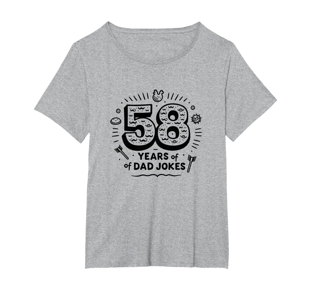 Birthday Gift 58 Years Dad Jokes Funny T-Shirt - Graphic Print Unisex - T-Shirt, Sweatshirt, Hoodie