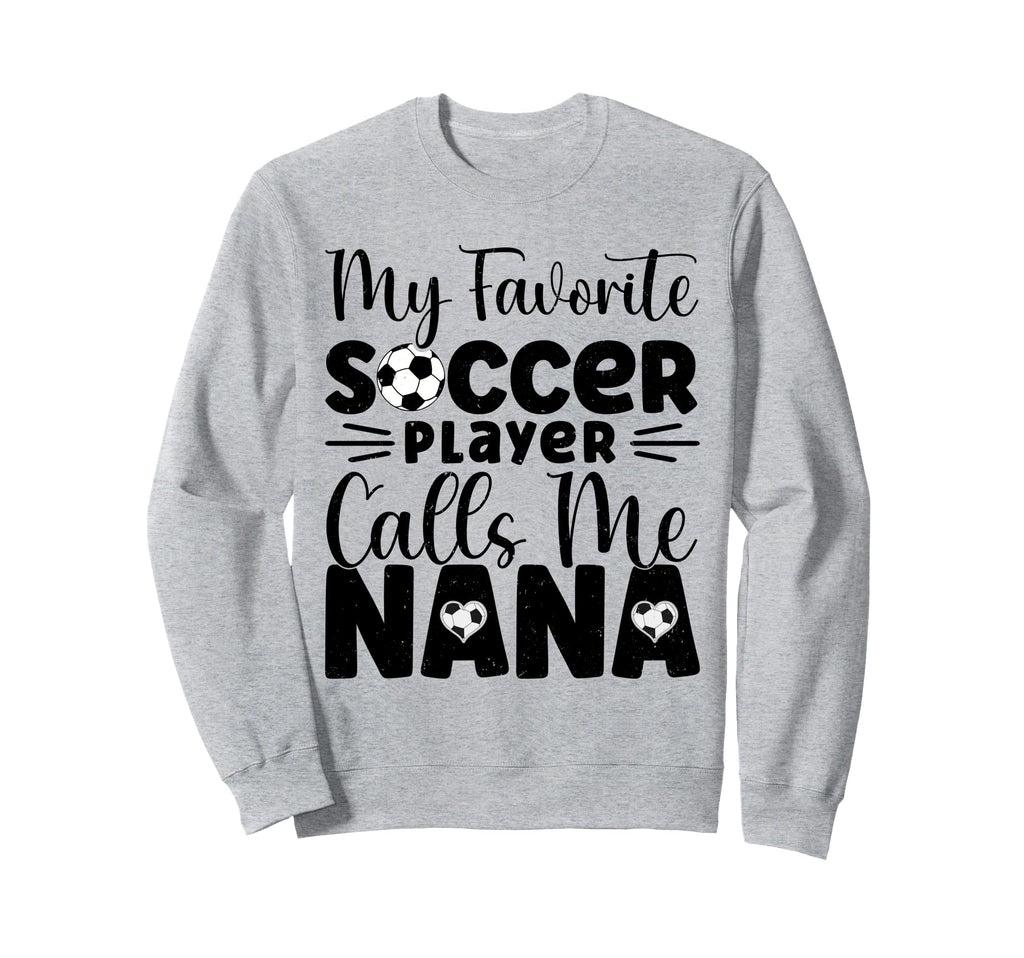 My Favorite Soccer Player Calls Me Sweatshirt - Aesthetic Graphic Unisex - T-Shirt, Sweatshirt, Hoodie