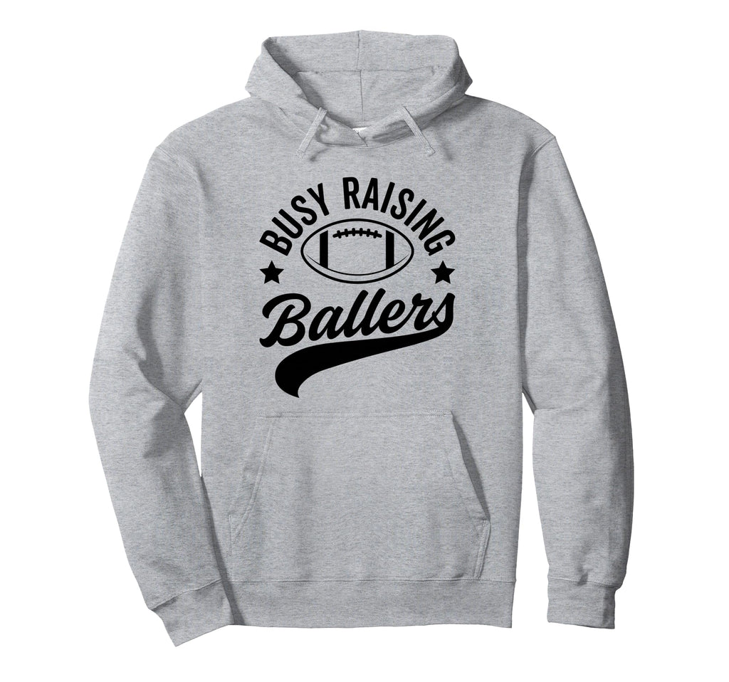 Busy Raising Ballers Football Cheer Mom Hoodie - Aesthetic Graphic Unisex - T-Shirt, Sweatshirt, Hoodie