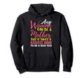 Any Can Be Mother It Takes Badass To Hoodie - Minimalist Print for Adults - T-Shirt, Sweatshirt, Hoodie