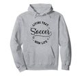 Fun Living That Soccer Mom Life Hoodie - Casual Everyday Wear for Adults - T-Shirt, Sweatshirt, Hoodie