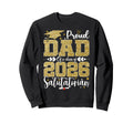 Proud Dad Class 2026 Salutatorian Sweatshirt - Aesthetic Graphic Unisex - T-Shirt, Sweatshirt, Hoodie