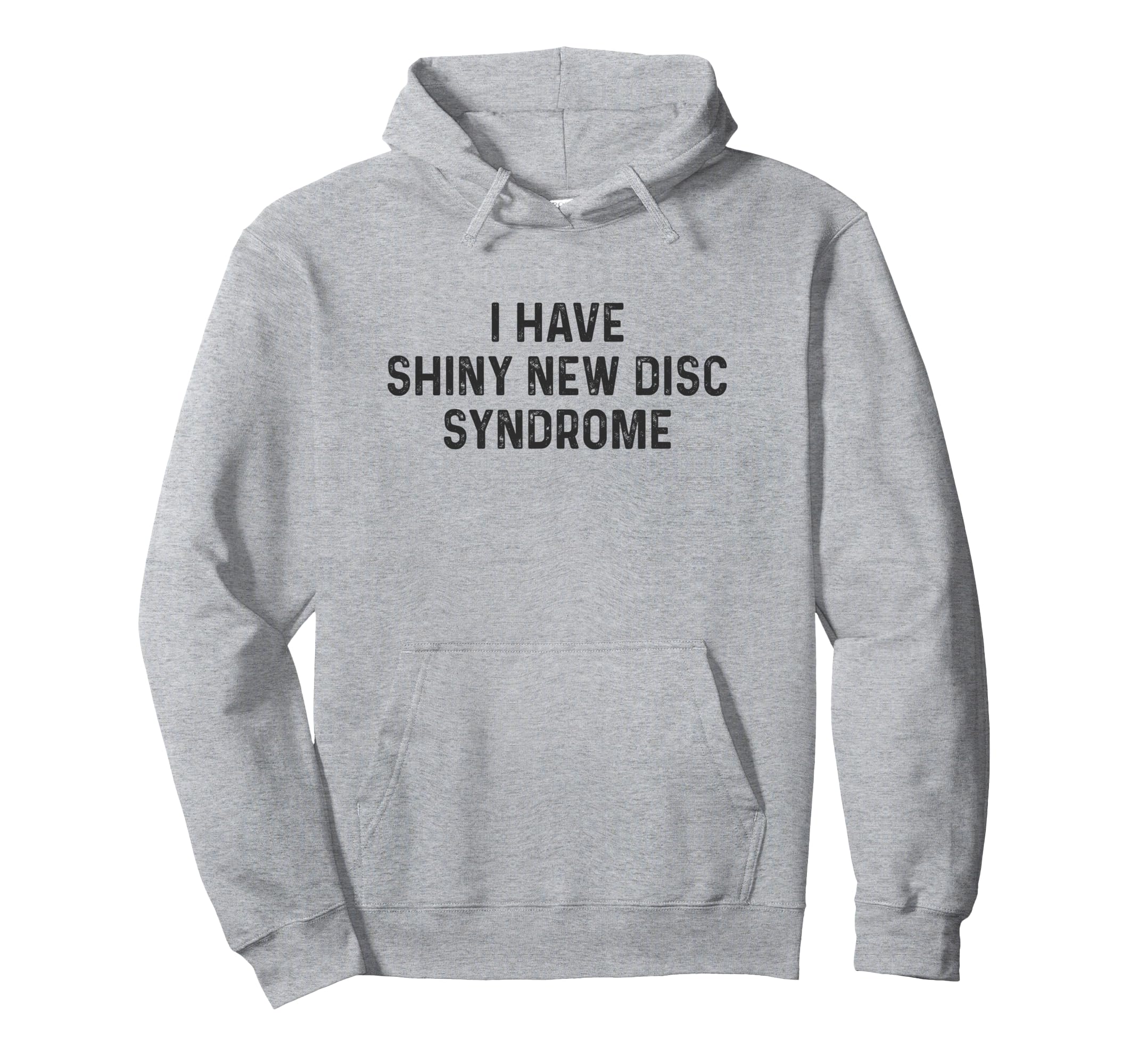 Funny Disc Golf Dad Joke Hoodie - Streetwear Style Men Women - T-Shirt, Sweatshirt, Hoodie