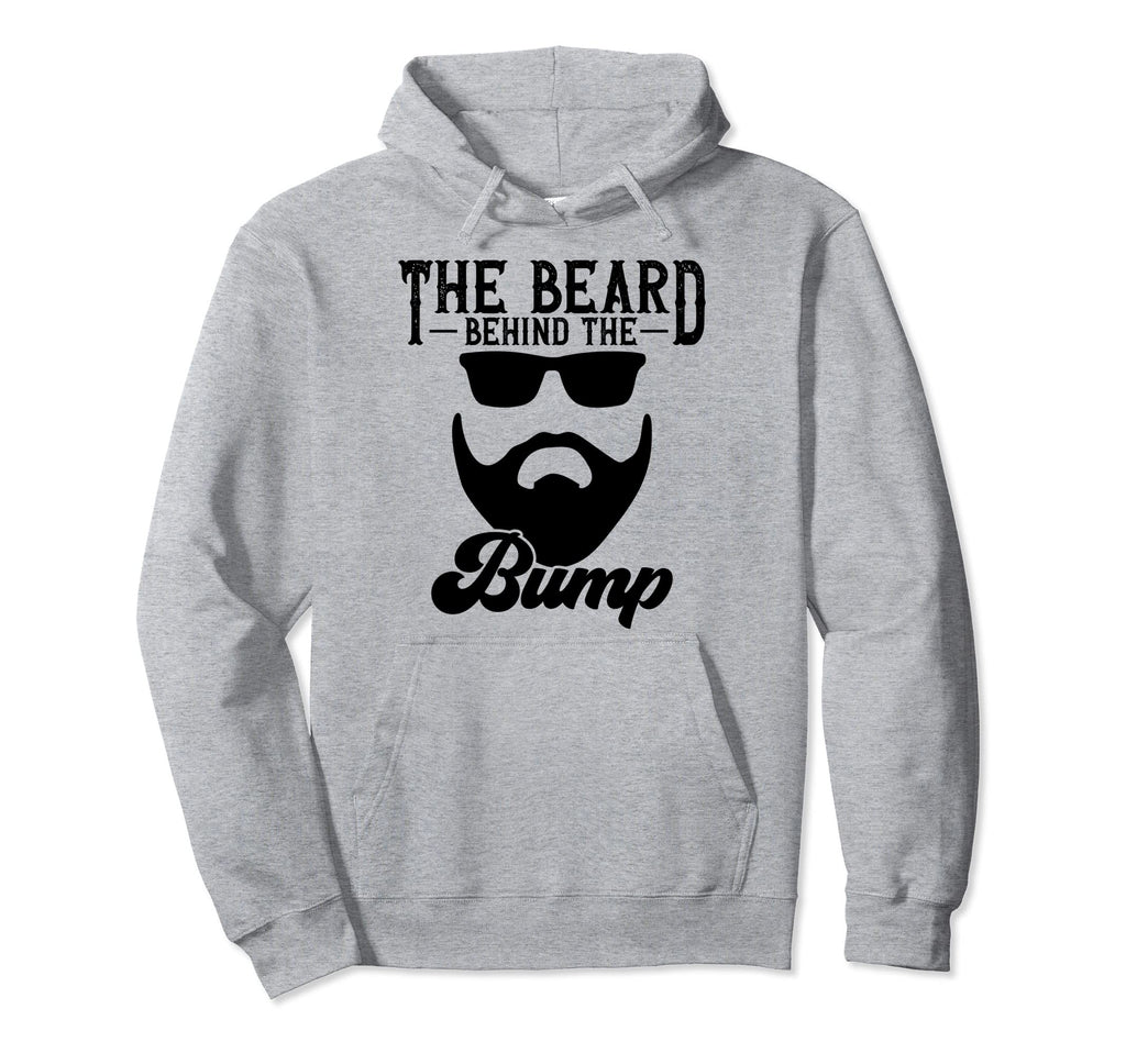 Beard Behind Bump New Dad Pregnancy Hoodie - Trendy Graphic Unisex - T-Shirt, Sweatshirt, Hoodie