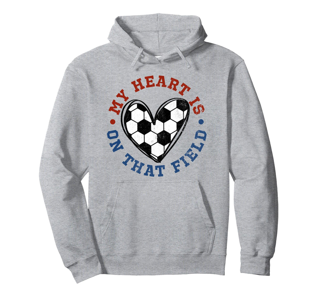 My Heart Is That Field Soccer Lover Mom Hoodie - Fun Novelty Design Unisex - T-Shirt, Sweatshirt, Hoodie