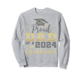 Super Proud Dad 2024 Graduate Sweatshirt - Casual Everyday Wear Unisex - T-Shirt, Sweatshirt, Hoodie