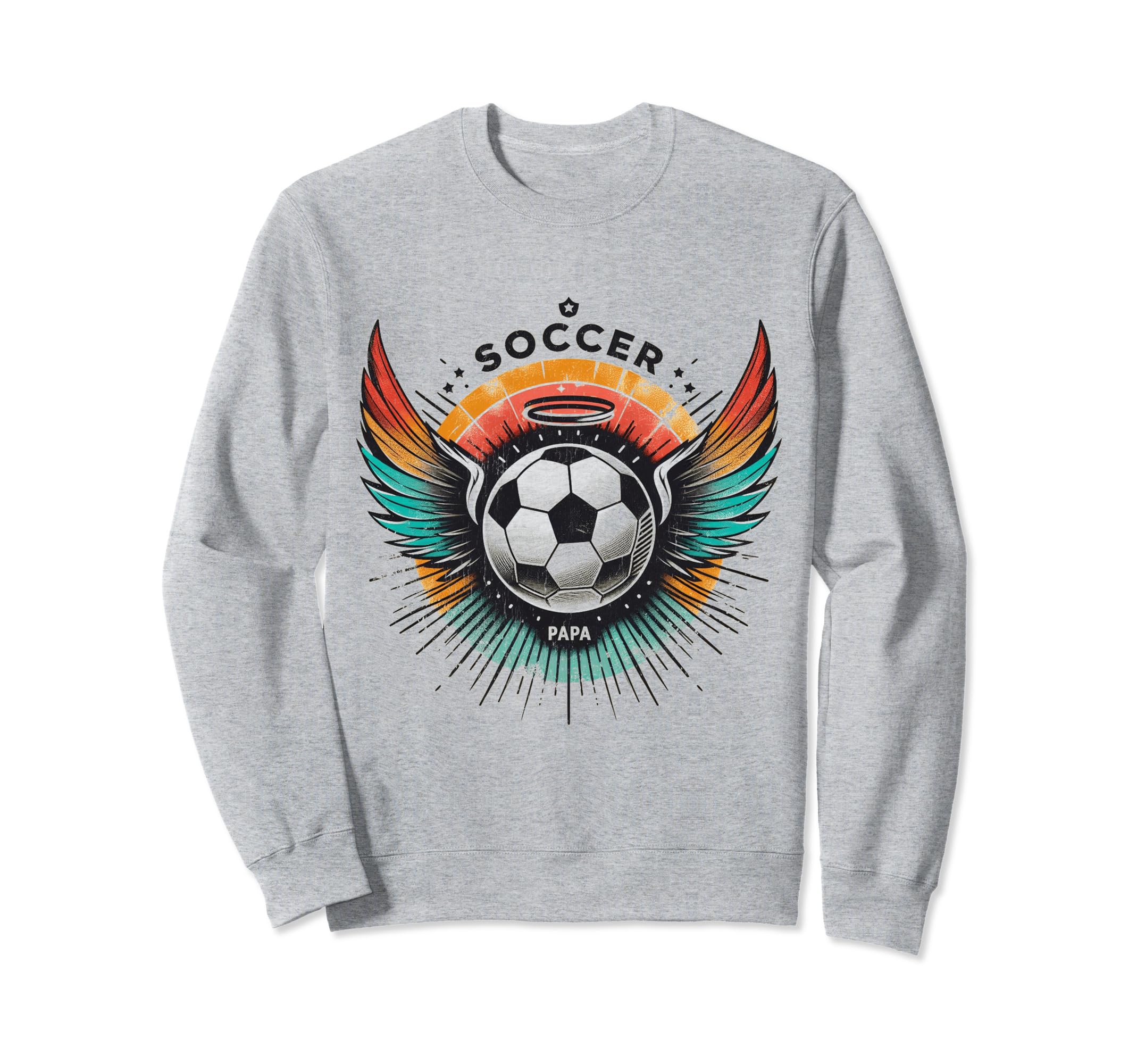 Soccer Papa Family Matching Sweatshirt - Casual Everyday Wear Men Women - T-Shirt, Sweatshirt, Hoodie