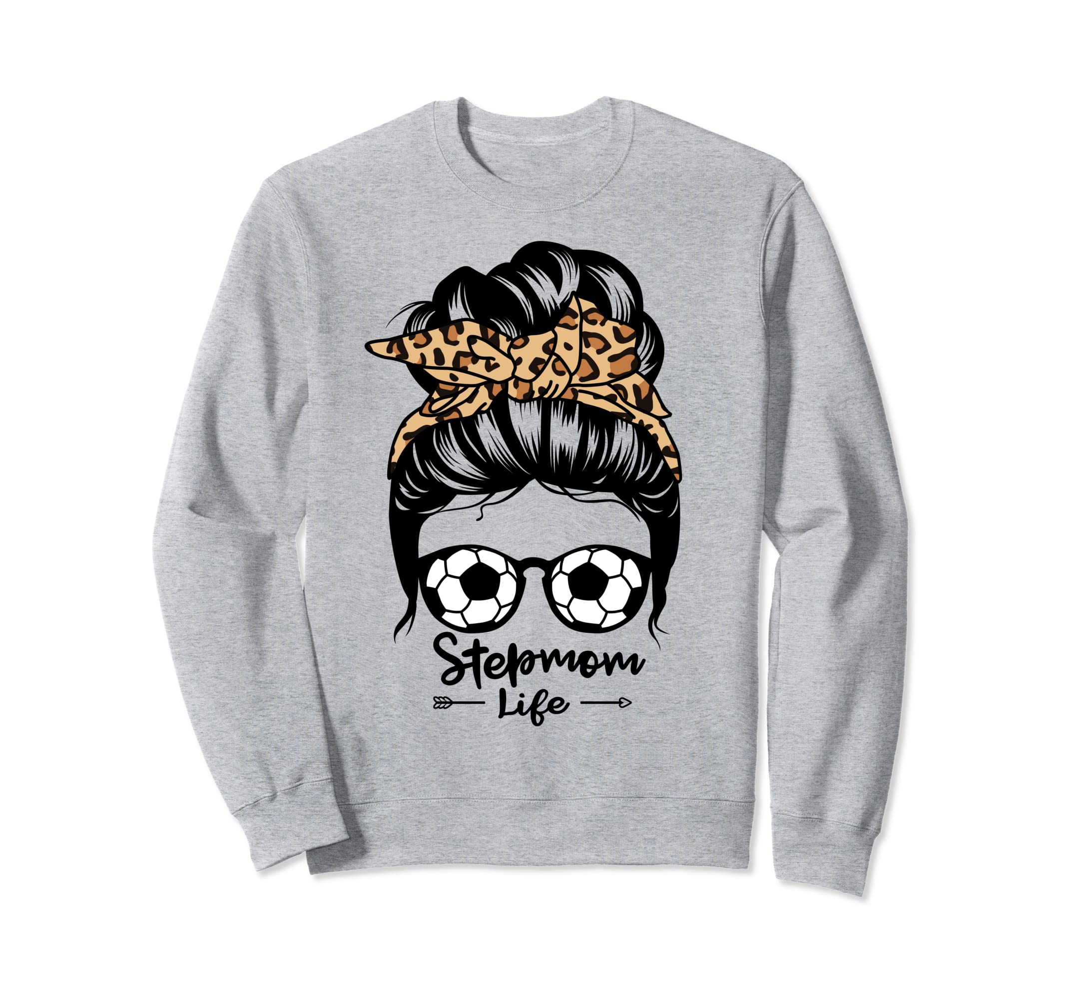 Stepmom Life Messy Bun Hair Funny Sweatshirt - Aesthetic Graphic Men Women - T-Shirt, Sweatshirt, Hoodie