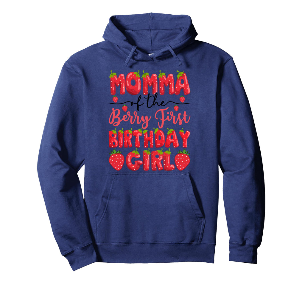 Momma Berry First Birthday Strawberry Lover Hoodie - Graphic Print Unisex - T-Shirt, Sweatshirt, Hoodie