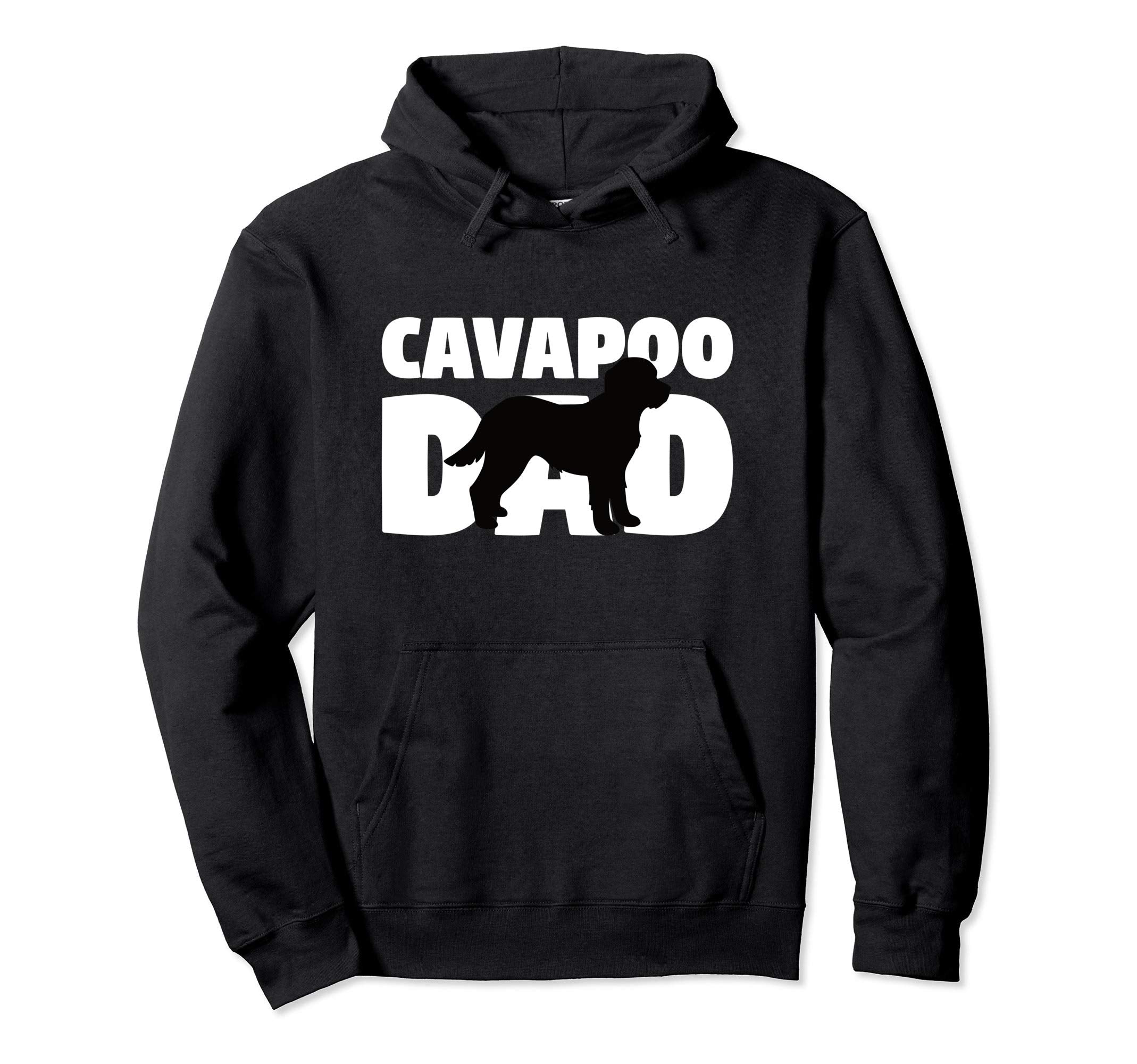 Cavapoo Dad Dog Father Cavapoo Gift Hoodie - Graphic Print Men Women - T-Shirt, Sweatshirt, Hoodie