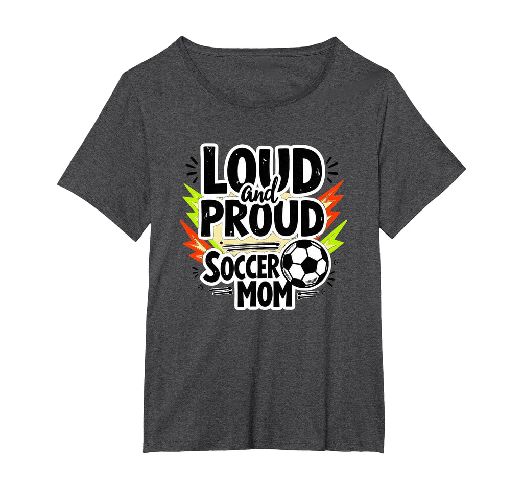 Loud And Proud Soccer Mom Womens Sweatshirt - Custom Art Print Men Women - T-Shirt, Sweatshirt, Hoodie