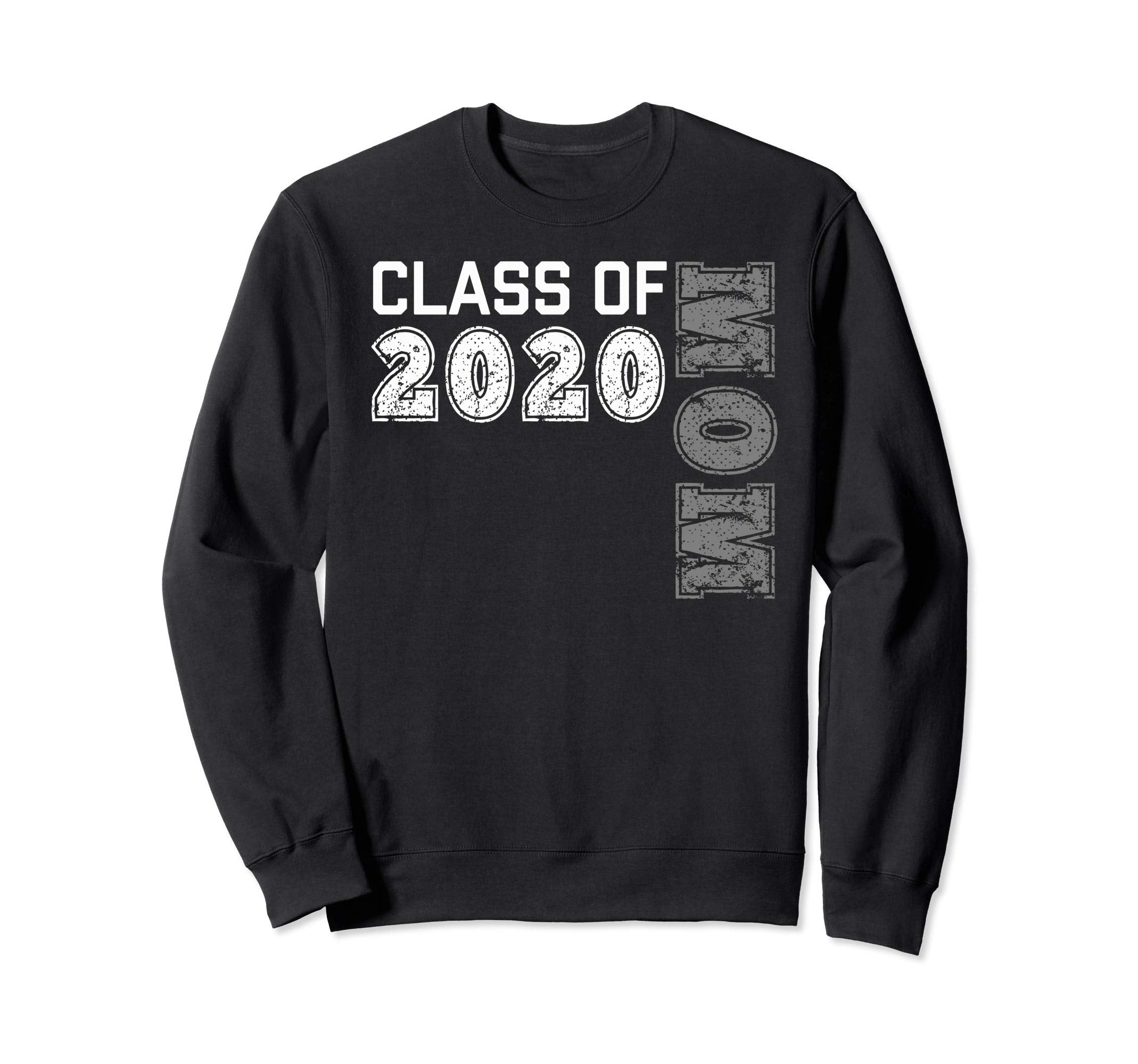 Class 2020 Mom Graduate Senior Sweatshirt - Aesthetic Graphic Unisex - T-Shirt, Sweatshirt, Hoodie