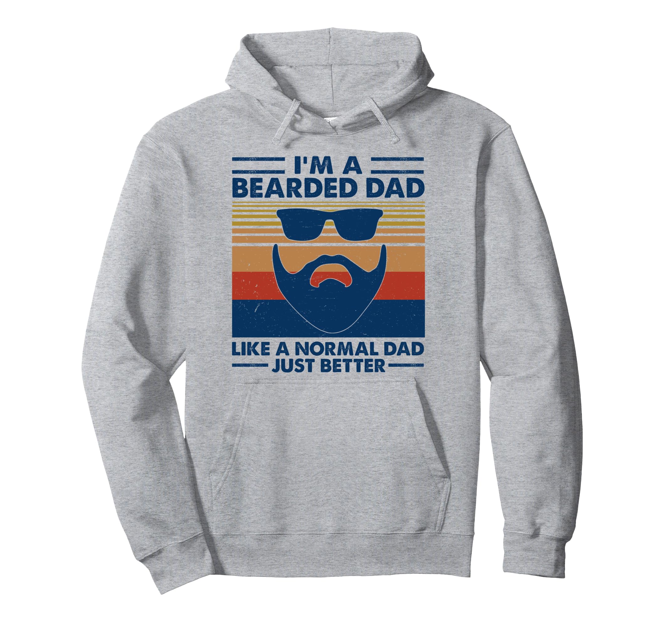 Bearded Dad Like Normal Dad Just Better Hoodie - Novelty Apparel Unisex - T-Shirt, Sweatshirt, Hoodie