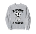 Raising Keeper Mom Soccer Goalkeeper Sweatshirt - Custom Art Print Unisex - T-Shirt, Sweatshirt, Hoodie