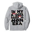 My Soccer Baseball Mom Era Baseball Hoodie - Aesthetic Graphic for Adults - T-Shirt, Sweatshirt, Hoodie