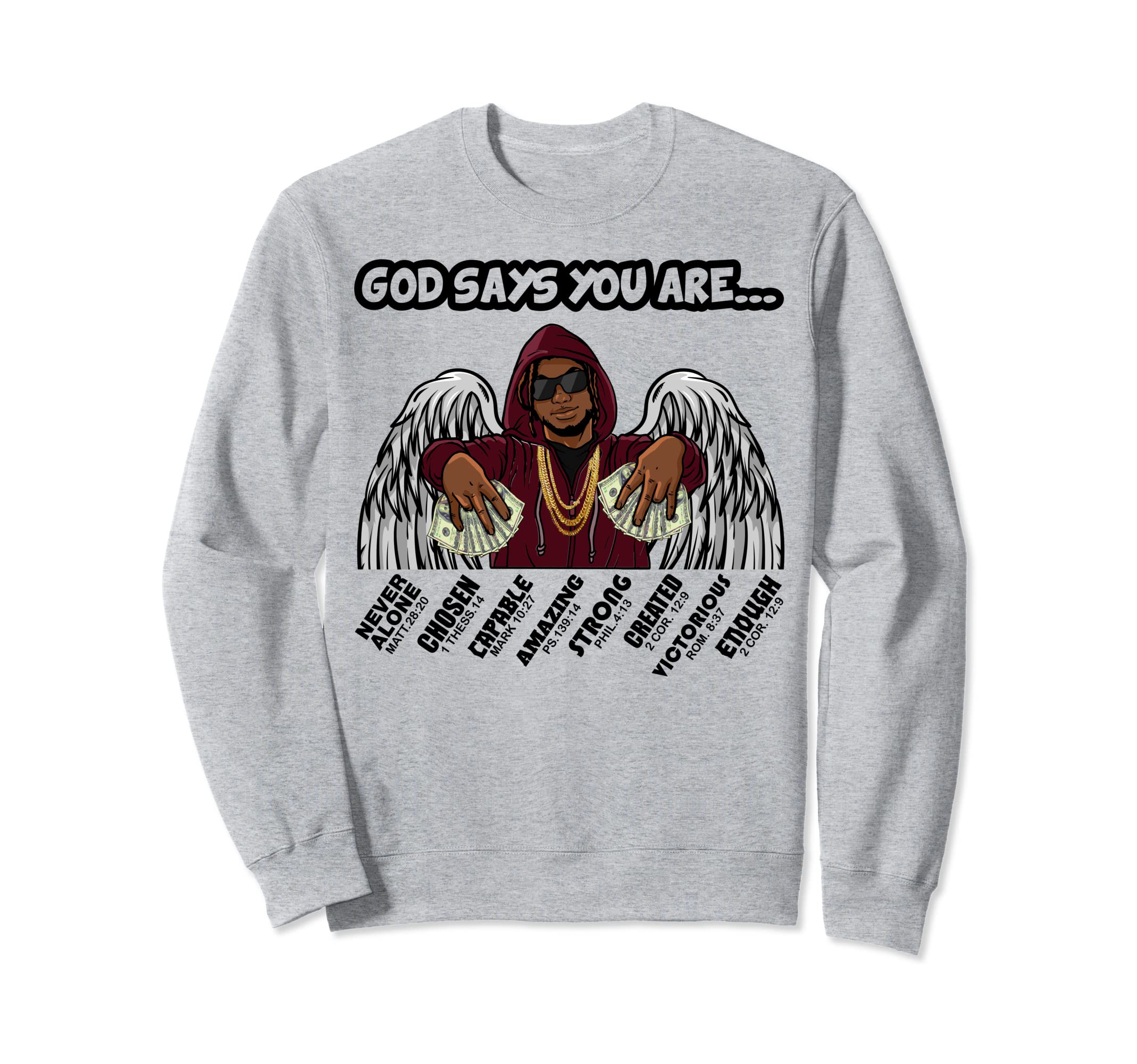 Black Dad God Says Uncle Bro Son Father Sweatshirt - Graphic Print Unisex - T-Shirt, Sweatshirt, Hoodie