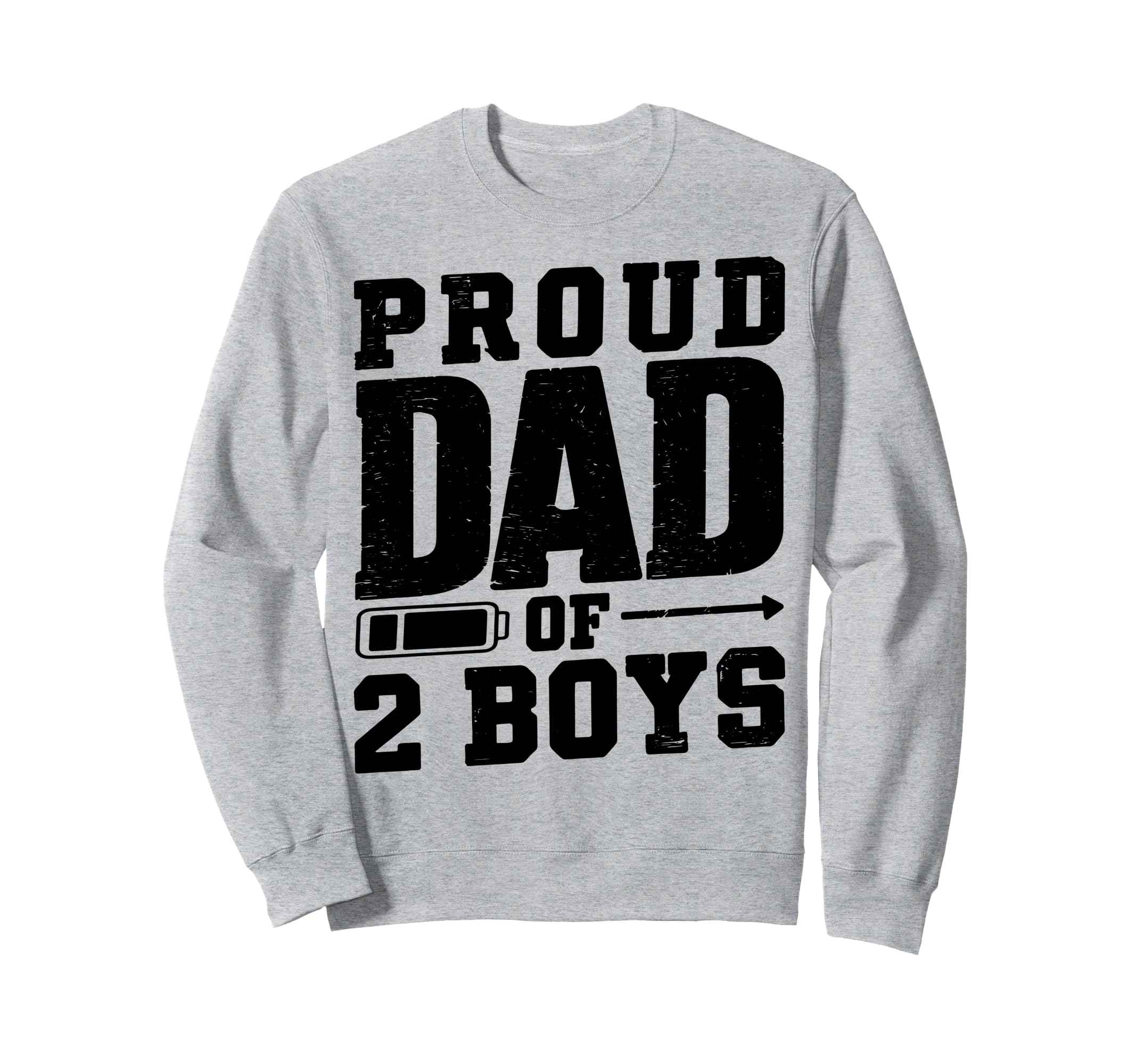 Daddy Two Sons Funny Dad 2 Sweatshirt - Novelty Apparel Unisex - T-Shirt, Sweatshirt, Hoodie
