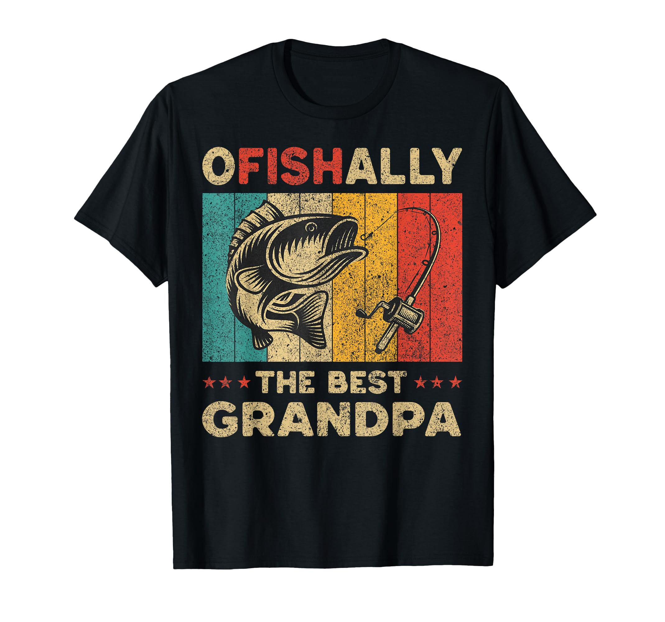 Fathers Day Funny Fishing Ofishally Best T-Shirt - Streetwear Style Unisex - T-Shirt, Sweatshirt, Hoodie
