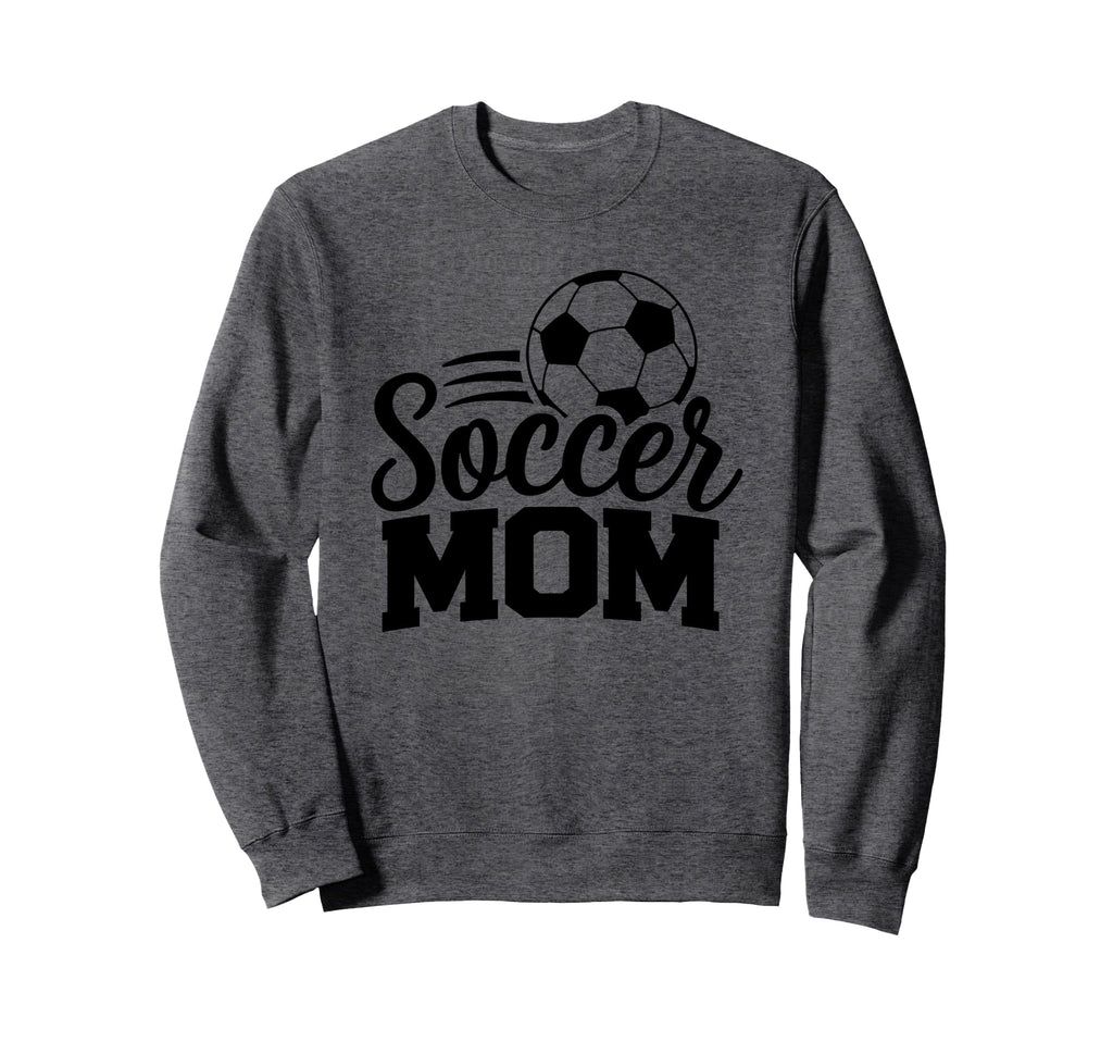 Soccer Mom Squad Gifts Sweatshirt - Novelty Apparel Men Women - T-Shirt, Sweatshirt, Hoodie